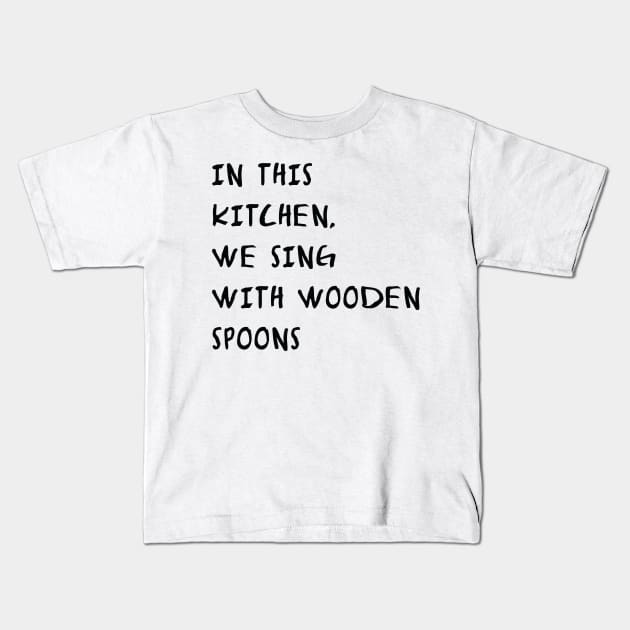 Unique Kitchen Decor Aesthetic Kitchen Decor Cute Cooking Kitchen  Minimalist Chef Gift Kids T-Shirt by AA